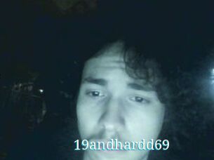 19andhardd69