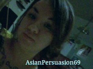 AsianPersuasion69