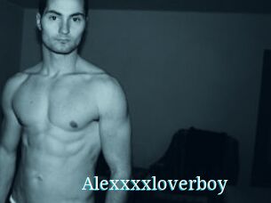 Alexxxxloverboy