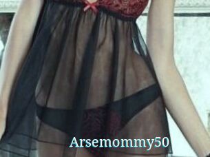 Arsemommy50
