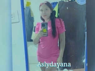 Aslydayana