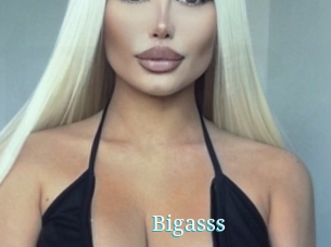 Bigasss