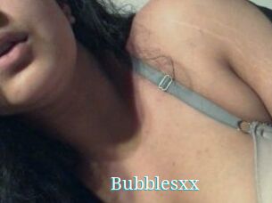 Bubblesxx