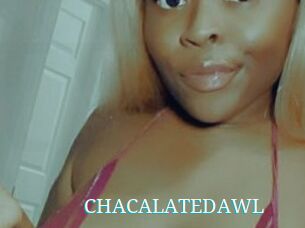 CHACALATEDAWL