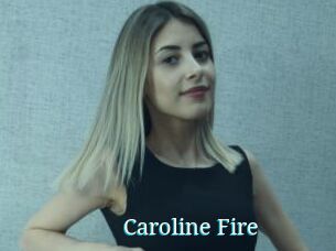 Caroline_Fire