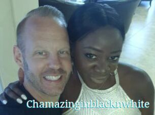 Chamazinginblacknwhite