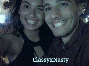 ClassyxNasty