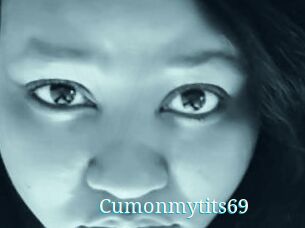 Cumonmytits69