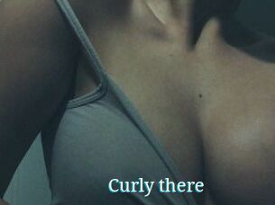 Curly_there