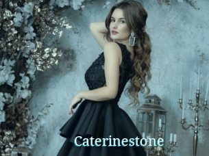 Caterinestone