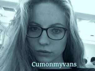 Cumonmyvans