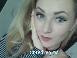 Cutedreams