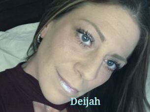 Deijah