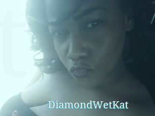 DiamondWetKat