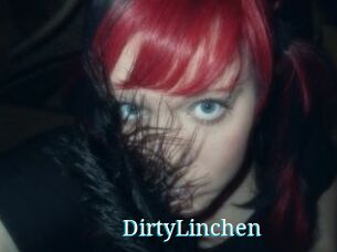 DirtyLinchen