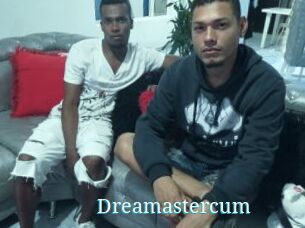 Dreamastercum