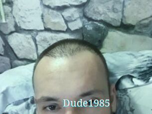 Dude1985