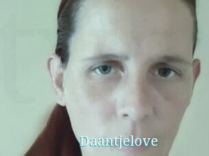 Daantjelove