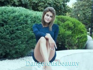 Dangerousbeautty