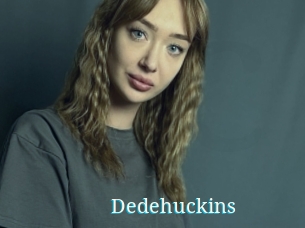 Dedehuckins