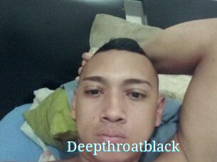 Deepthroatblack