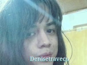 Denisetravecu