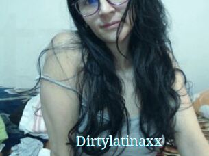 Dirtylatinaxx