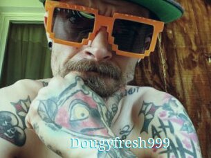 Dougyfresh999