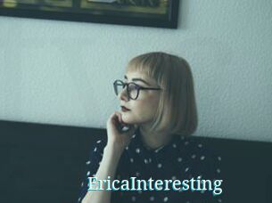 EricaInteresting