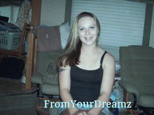 FromYourDreamz