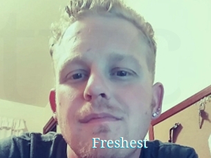 Freshest