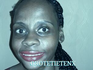 GROTETIETENX