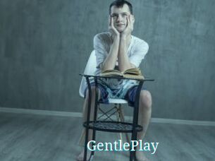 GentlePlay
