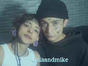 Gaiaandmike