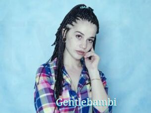 Gentlebambi