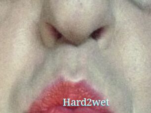 Hard2wet