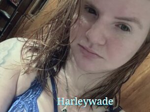 Harleywade