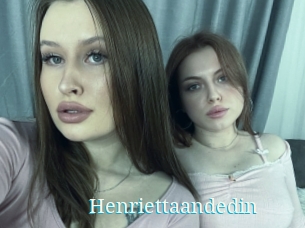 Henriettaandedin