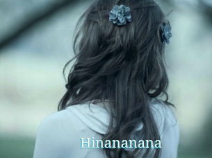 Hinananana