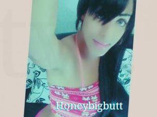 Honeybigbutt