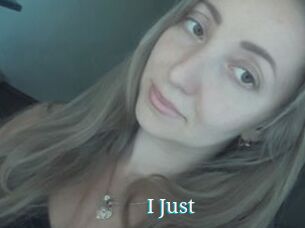 I_Just_
