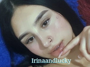 Irinaandlucky