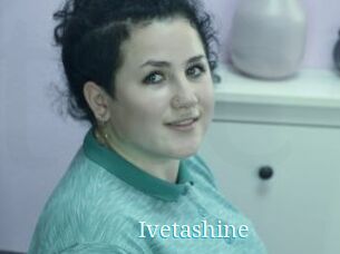 Ivetashine