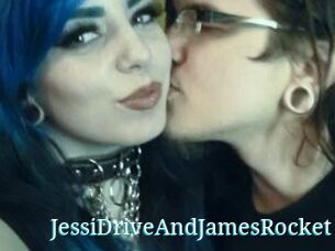 JessiDriveAndJamesRocket