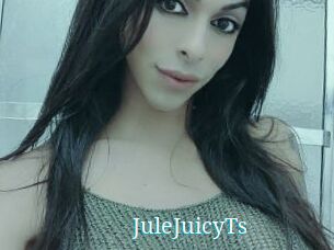 JuleJuicyTs