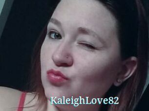 KaleighLove82