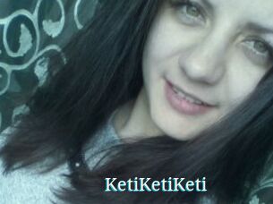 KetiKetiKeti