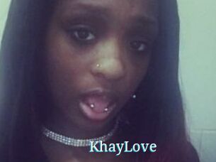 KhayLove