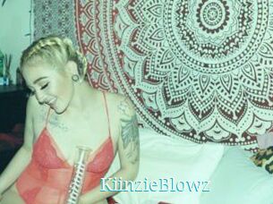 KiinzieBlowz