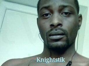 Knightstik